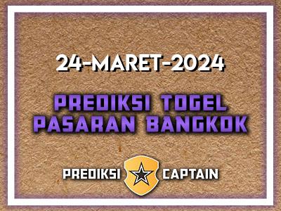 Prediksi-Captain-Paito-Bangkok-Minggu-24-Maret-2024-Terjitu