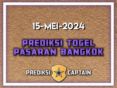 prediksi-captain-paito-bangkok-rabu-15-mei-2024-terjitu