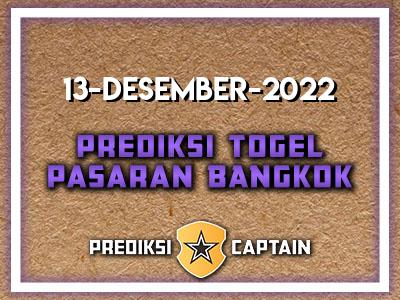 Prediksi-Captain-Paito-Bangkok-Selasa-13-Desember-2022-Terjitu