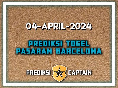Prediksi-Captain-Paito-Barcelona-Kamis-4-April-2024-Terjitu