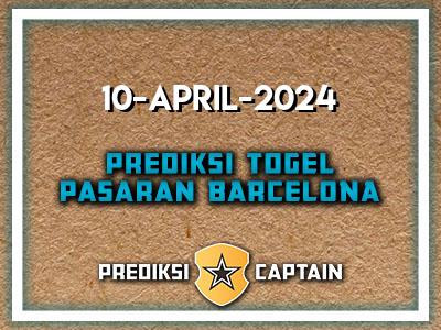 Prediksi-Captain-Paito-Barcelona-Rabu-10-April-2024-Terjitu