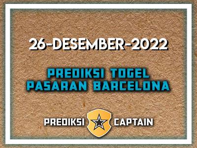 prediksi-captain-paito-barcelona-senin-26-desember-2022-terjitu