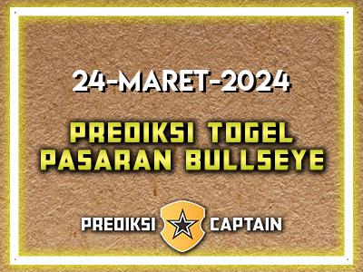 Prediksi-Captain-Paito-Bullseye-Minggu-24-Maret-2024-Terjitu