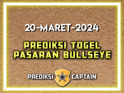 Prediksi-Captain-Paito-Bullseye-Rabu-20-Maret-2024-Terjitu