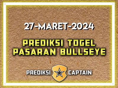 Prediksi-Captain-Paito-Bullseye-Rabu-27-Maret-2024-Terjitu