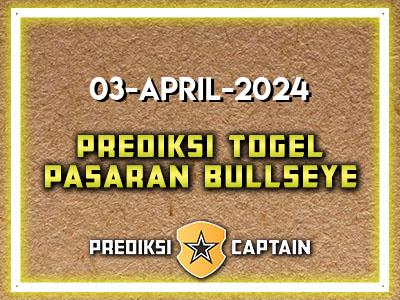 Prediksi-Captain-Paito-Bullseye-Rabu-3-April-2024-Terjitu