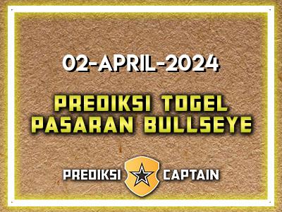 Prediksi-Captain-Paito-Bullseye-Selasa-2-April-2024-Terjitu