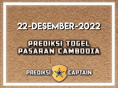 prediksi-captain-paito-cambodia-kamis-22-desember-2022-terjitu