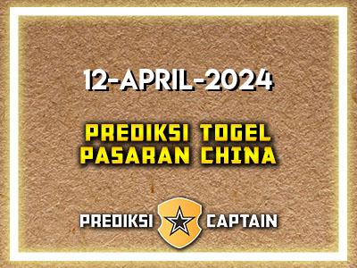 Prediksi-Captain-Paito-China-Jumat-12-April-2024-Terjitu