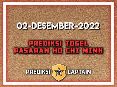 Prediksi-Captain-Paito-Ho-Chi-Minh-Jumat-2-Desember-2022-Terjitu