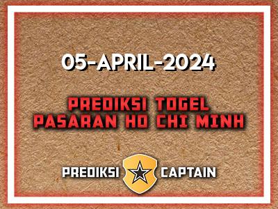 Prediksi-Captain-Paito-Ho-Chi-Minh-Jumat-5-April-2024-Terjitu