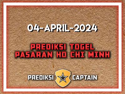 Prediksi-Captain-Paito-Ho-Chi-Minh-Kamis-4-April-2024-Terjitu