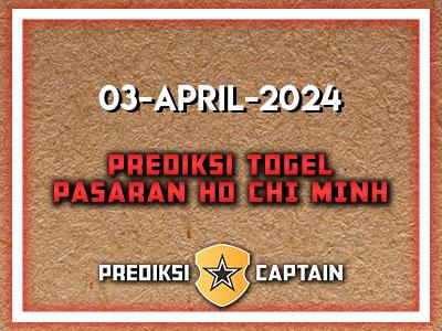 Prediksi-Captain-Paito-Ho-Chi-Minh-Rabu-3-April-2024-Terjitu