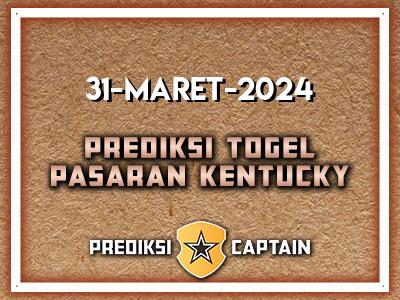 Prediksi-Captain-Paito-Kentucky-Minggu-31-Maret-2024-Terjitu