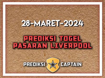 Prediksi-Captain-Paito-Liverpool-Kamis-28-Maret-2024-Terjitu