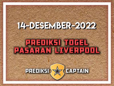 Prediksi-Captain-Paito-Liverpool-Rabu-14-Desember-2022-Terjitu