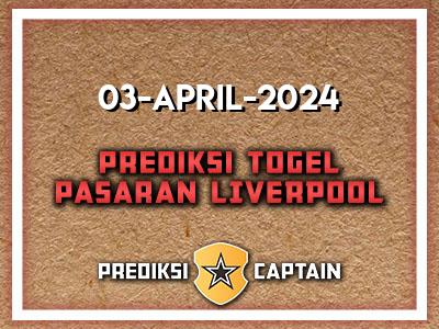 Prediksi-Captain-Paito-Liverpool-Rabu-3-April-2024-Terjitu