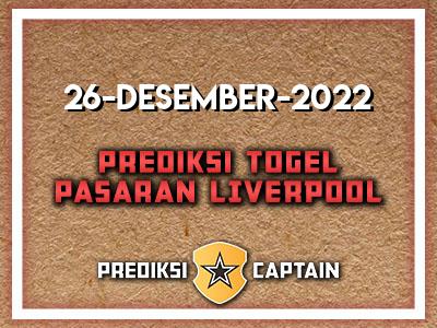 prediksi-captain-paito-liverpool-senin-26-desember-2022-terjitu