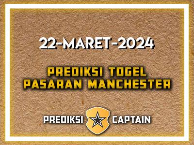 Prediksi-Captain-Paito-Manchester-Jumat-22-Maret-2024-Terjitu