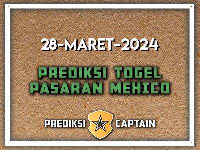 Prediksi-Captain-Paito-Mexico-Kamis-28-Maret-2024-Terjitu