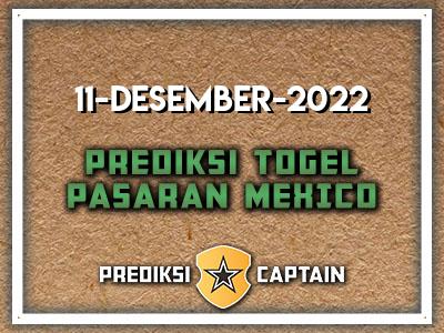 Prediksi-Captain-Paito-Mexico-Minggu-11-Desember-2022-Terjitu
