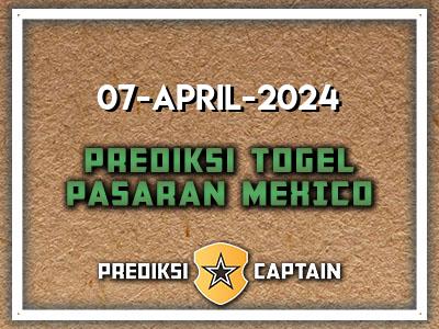 Prediksi-Captain-Paito-Mexico-Minggu-7-April-2024-Terjitu