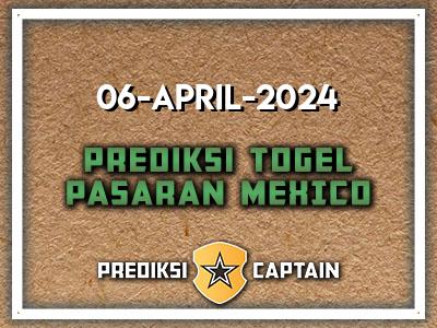 Prediksi-Captain-Paito-Mexico-Sabtu-6-April-2024-Terjitu