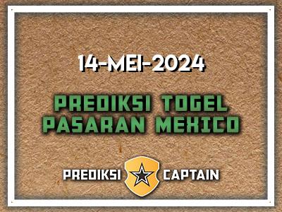 prediksi-captain-paito-mexico-selasa-14-mei-2024-terjitu