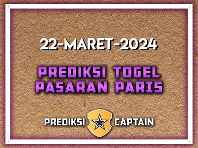 Prediksi-Captain-Paito-Paris-Jumat-22-Maret-2024-Terjitu