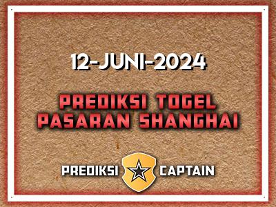 Prediksi-Captain-Paito-Shanghai-Rabu-12-Juni-2024-Terjitu