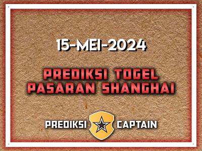 prediksi-captain-paito-shanghai-rabu-15-mei-2024-terjitu