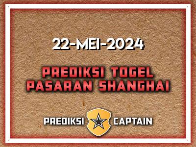 prediksi-captain-paito-shanghai-rabu-22-mei-2024-terjitu