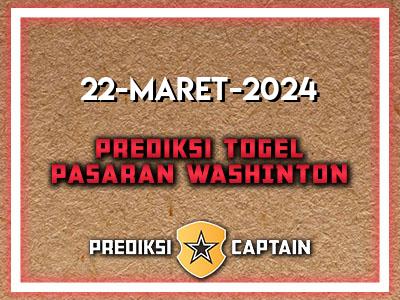 Prediksi-Captain-Paito-Washington-Jumat-22-Maret-2024-Terjitu