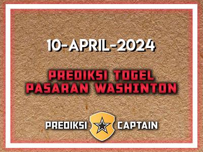 Prediksi-Captain-Paito-Washington-Rabu-10-April-2024-Terjitu