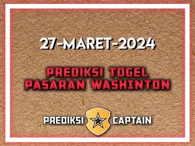 Prediksi-Captain-Paito-Washington-Rabu-27-Maret-2024-Terjitu